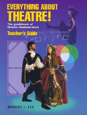 Everything About Theatre Teacher's Guide - Paperback | Diverse Reads