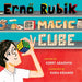 Erno Rubik and His Magic Cube - Hardcover | Diverse Reads