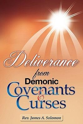 Deliverance From Demonic Covenants And Curses - Paperback | Diverse Reads