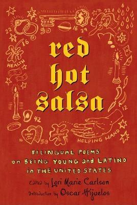 Red Hot Salsa: Bilingual Poems on Being Young and Latino in the United States - Hardcover | Diverse Reads