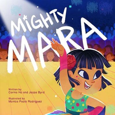 Mighty Mara - Paperback | Diverse Reads
