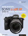 David Busch's Sony Alpha a7R IV Guide to Digital Photography - Paperback | Diverse Reads