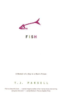 Fish: A Memoir of a Boy in a Man's Prison - Paperback | Diverse Reads