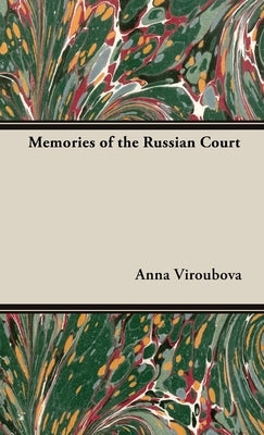 Memories of the Russian Court - Hardcover | Diverse Reads