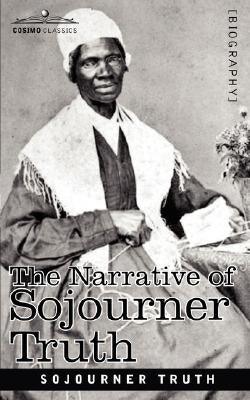 The Narrative of Sojourner Truth - Paperback | Diverse Reads