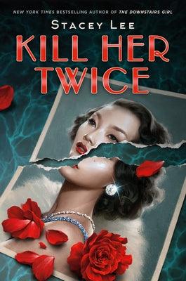 Kill Her Twice - Hardcover | Diverse Reads