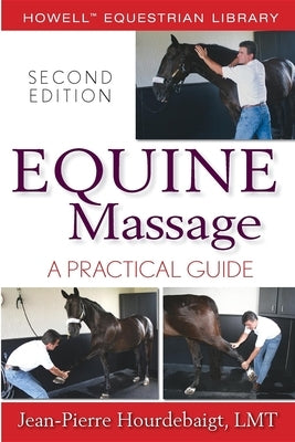 Equine Massage: A Practical Guide - Hardcover | Diverse Reads