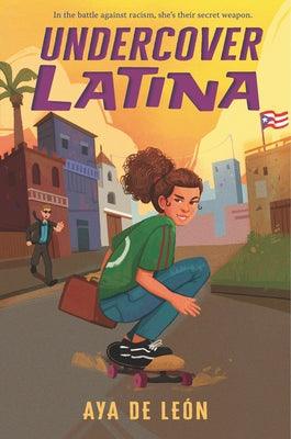 Undercover Latina - Hardcover | Diverse Reads