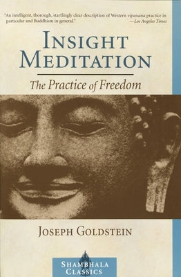 Insight Meditation: A Psychology of Freedom - Paperback | Diverse Reads