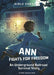 Ann Fights for Freedom: An Underground Railroad Survival Story - Hardcover | Diverse Reads