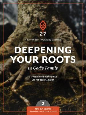Deepening Your Roots in God's Family: Strengthened in the Faith as You Were Taught - Paperback | Diverse Reads