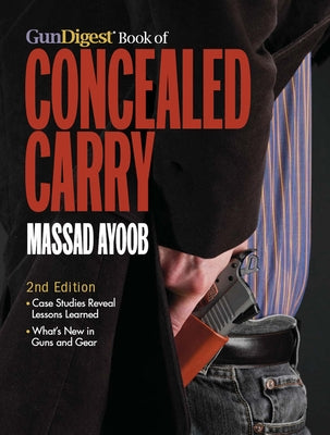 Gun Digest Book of Concealed Carry, 2nd Edition - Paperback | Diverse Reads