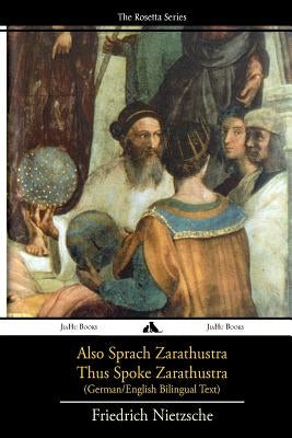 Also sprach Zarathustra/Thus Spoke Zarathustra: German/English Bilingual Text - Paperback | Diverse Reads
