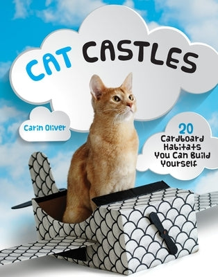 Cat Castles: 20 Cardboard Habitats You Can Build Yourself - Paperback | Diverse Reads