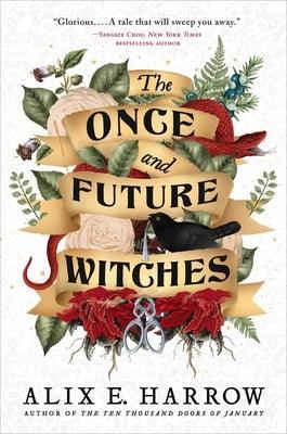 The Once and Future Witches - Hardcover | Diverse Reads