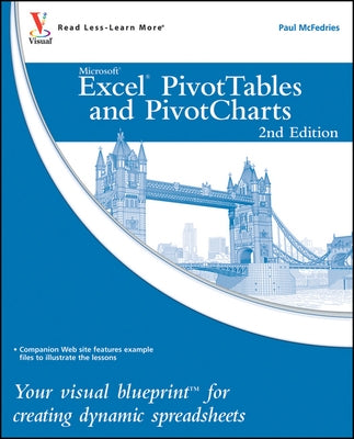 Excel PivotTables and PivotCharts: Your visual blueprint for creating dynamic spreadsheets - Paperback | Diverse Reads