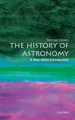 The History of Astronomy: A Very Short Introduction - Paperback | Diverse Reads