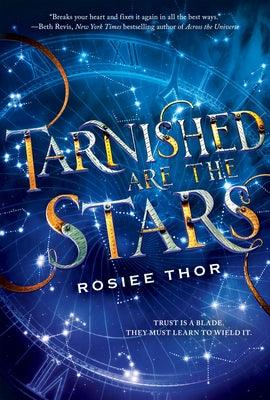 Tarnished Are the Stars - Hardcover | Diverse Reads