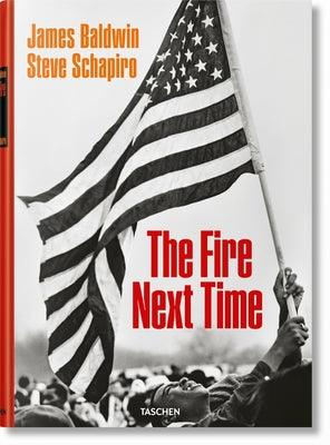 James Baldwin. Steve Schapiro. the Fire Next Time - Hardcover |  Diverse Reads