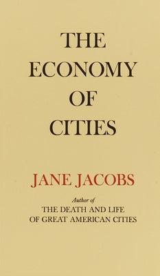 The Economy of Cities - Paperback | Diverse Reads