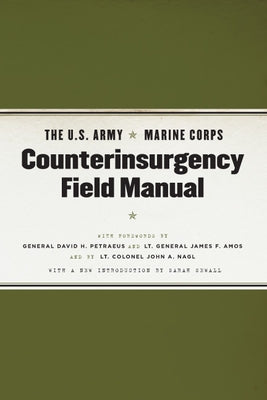 The U.S. Army/Marine Corps Counterinsurgency Field Manual / Edition 2 - Paperback | Diverse Reads