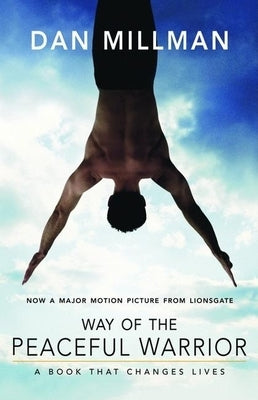 Way of the Peaceful Warrior: A Book That Changes Lives - Paperback | Diverse Reads