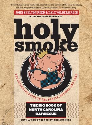 Holy Smoke: The Big Book of North Carolina Barbecue - Paperback | Diverse Reads