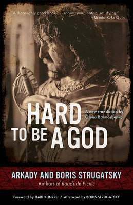 Hard to Be a God - Paperback | Diverse Reads