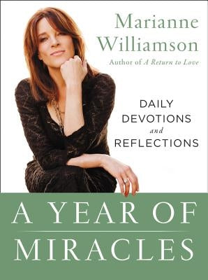 A Year of Miracles: Daily Devotions and Reflections - Paperback | Diverse Reads