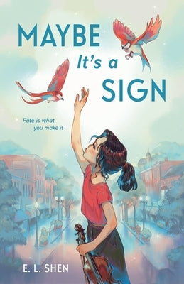 Maybe It's a Sign - Hardcover | Diverse Reads
