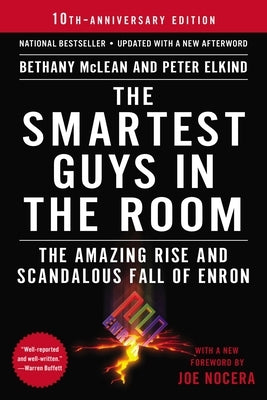 The Smartest Guys in the Room: The Amazing Rise and Scandalous Fall of Enron - Paperback | Diverse Reads