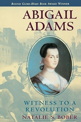 Abigail Adams: Witness to a Revolution - Paperback | Diverse Reads