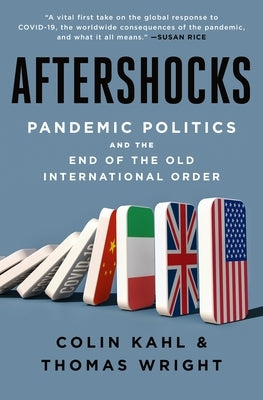 Aftershocks: Pandemic Politics and the End of the Old International Order - Hardcover | Diverse Reads