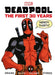 Marvel's Deadpool The First 30 Years - Hardcover | Diverse Reads