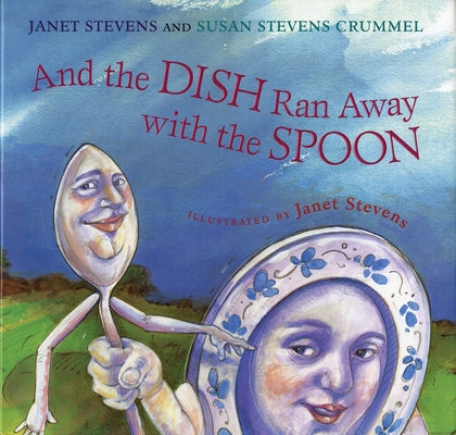 And the Dish Ran Away with the Spoon - Paperback | Diverse Reads