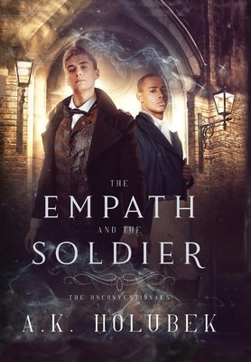 The Empath and the Soldier - Hardcover | Diverse Reads