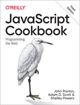 JavaScript Cookbook: Programming the Web - Paperback | Diverse Reads
