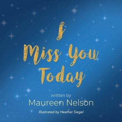 I Miss You Today - Paperback | Diverse Reads