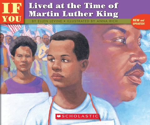 If You Lived At the Time of Martin Luther King - Paperback | Diverse Reads
