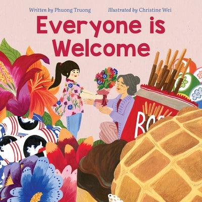 Everyone Is Welcome - Hardcover
