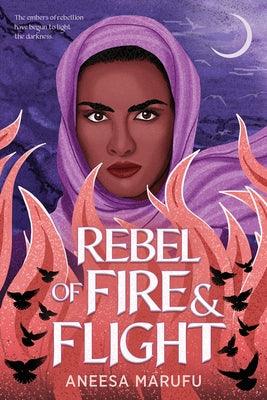 Rebel of Fire and Flight - Hardcover | Diverse Reads