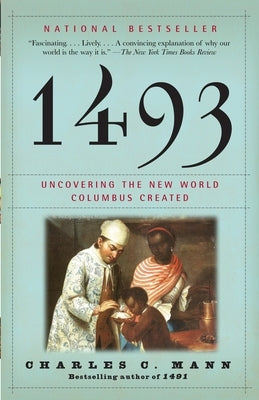 1493: Uncovering the New World Columbus Created - Paperback | Diverse Reads