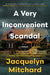 A Very Inconvenient Scandal - Library Binding | Diverse Reads