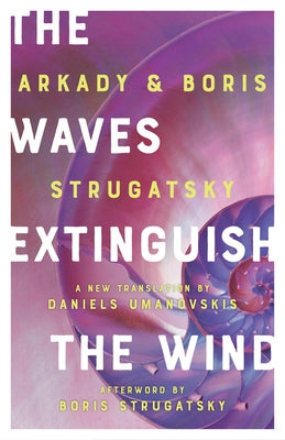 The Waves Extinguish the Wind - Paperback | Diverse Reads