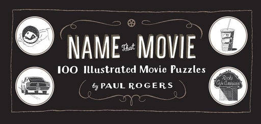 Name That Movie: 100 Illustrated Movie Puzzles - Hardcover | Diverse Reads