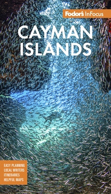 Fodor's Infocus Cayman Islands - Paperback | Diverse Reads