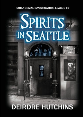 Spirits in Seattle - Paperback | Diverse Reads
