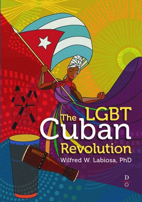 The Lgbt Cuban Revolution - Paperback | Diverse Reads