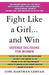 Fight Like a Girl...and Win: Defense Decisions for Women - Paperback | Diverse Reads