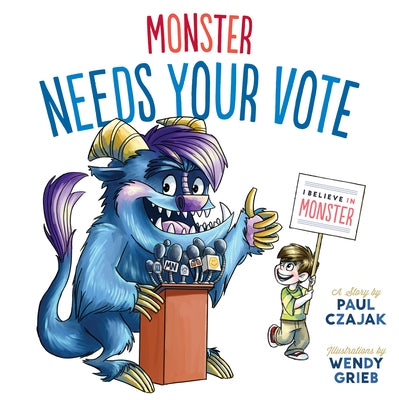 Monster Needs Your Vote - Library Binding | Diverse Reads